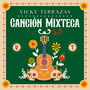 Canción Mixteca