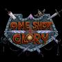 One Shot at Glory