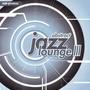 Abstract Jazz Lounge III - A Nite Grooves Compilation