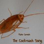 The Cockroach Song