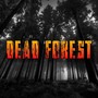 Dead Forest