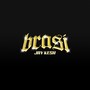 Brasi (Explicit)