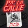 PA LA CALLE (feat. PRAA 0815) [Explicit]