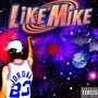 Like Mike (Explicit)