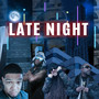 Late Night (Explicit)