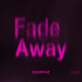 Fade Away