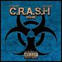 C.R.A.S.H (feat. Josh Dakid) [Remix] [Explicit]