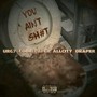 You Aint Sh#t (feat. Eddie Paper, Allcity & Draper) [Explicit]