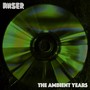 The Ambient Years