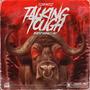 Talking Tough (feat. Milo (UK) & Perfect Visions) [Explicit]