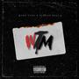 WTM Freestyle (feat. KingFleeMusic) [Explicit]