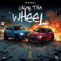 GRAB THA WHEEL (Explicit)