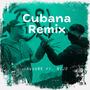 Cubana (feat. NIJO) [Explicit]