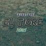 El Tigre #1 (Explicit)