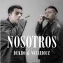 NOSOTROS (Explicit)