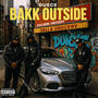 Bakk outside (Explicit)