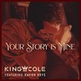 Your Story Is Mine (feat. Xavier Keyz)