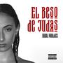 El Beso de Judas (Explicit)