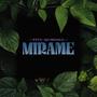 Mirame (Explicit)