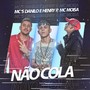 Não Cola