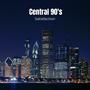 Central 90's