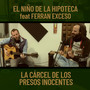 La Cárcel de los Presos Inocentes (Acoustic)