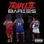 Traplete Babies (Explicit)