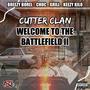 Welcome To The Battlefield II (feat. Breezy Borel, Choc, Grill & Keezy Kilo) [Explicit]