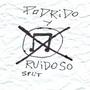 Podrido y ruidoso (Split) [Explicit]