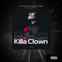 Killa Clown (Explicit)