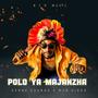 Polo ya Majanzha (feat. Man Kiddo)