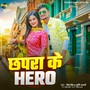 Chhapra Ke Hero