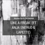 Like a Freak (feat. Anja Enerud, Lapette)