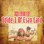 The Best of Odide 1 of Esan Land