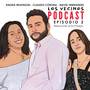 Episodio 2 - Relaciones & Ex Parejas (Los Vecinos Podcast)