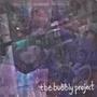 the bubbly project (Explicit)