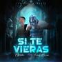 Si te vieras (feat. Rooly Moreno)