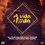 A Vida é Foda (feat. Dj Tarico & Antuany Rafaspin) [(Exclusive Mix)] [Explicit]