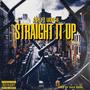 Straight It Up (feat. Udo46)