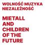 Wolność Muzyka Niezależność