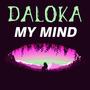 Daloka - My Mind