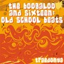 The Boogaloo And Sixteen: Old School Beats