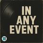 In Any Event (feat. Abnormal & Cleetus Kasiody) [Explicit]