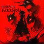 FUİSTE PARANOİA (Explicit)