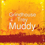 Muddy (Explicit)