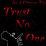 Trust no one (feat. Iso) [Explicit]