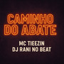 Caminho do Abate (Explicit)