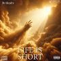 Life Is Short (Explicit)