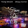 From Da City (feat. 2Kayy Carter) [Explicit]