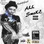 ALL SmokE (Explicit)